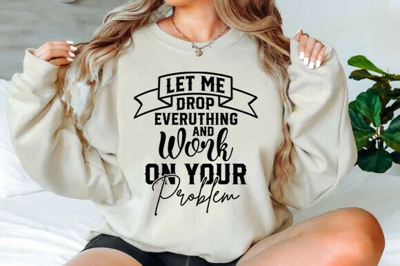 Let Me Drop Everything and Work Svg: Freebies Graphics