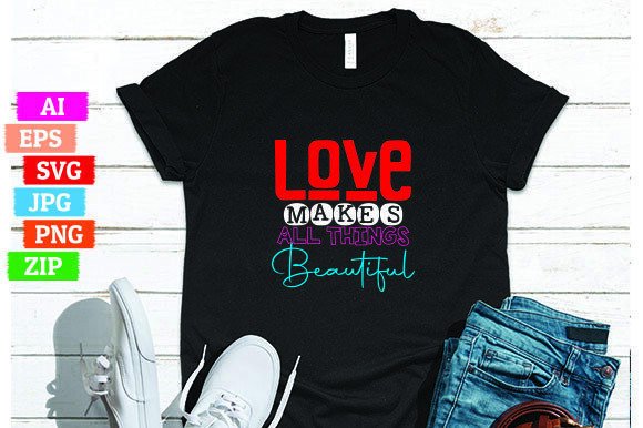 Love Makes All Things Beautiful Graphics & Freebies Review