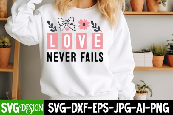 Love Never Fails SVG Design: Graphics & Freebies Review