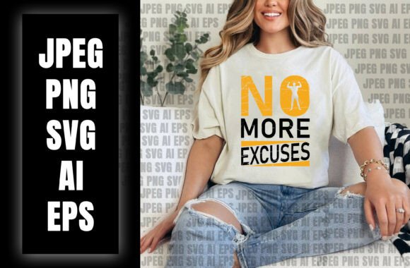 No More Excuses Slogan and Muscular Graphics Freebies